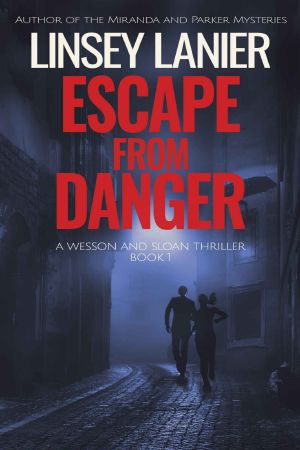 [Wesson and Sloan FBI Thriller 01] • Escape From Danger